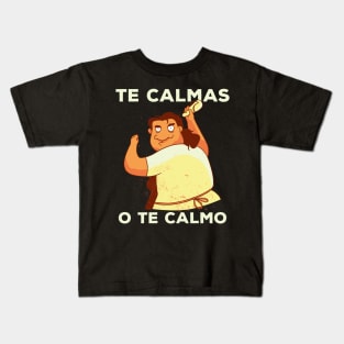 Spanish Mother Mom Te Calmas O Te Calmo Spanish Quote Kids T-Shirt